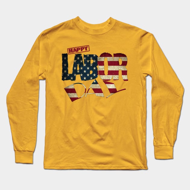 Happy labor day 2020 t shirt Long Sleeve T-Shirt by Hilly Yasir